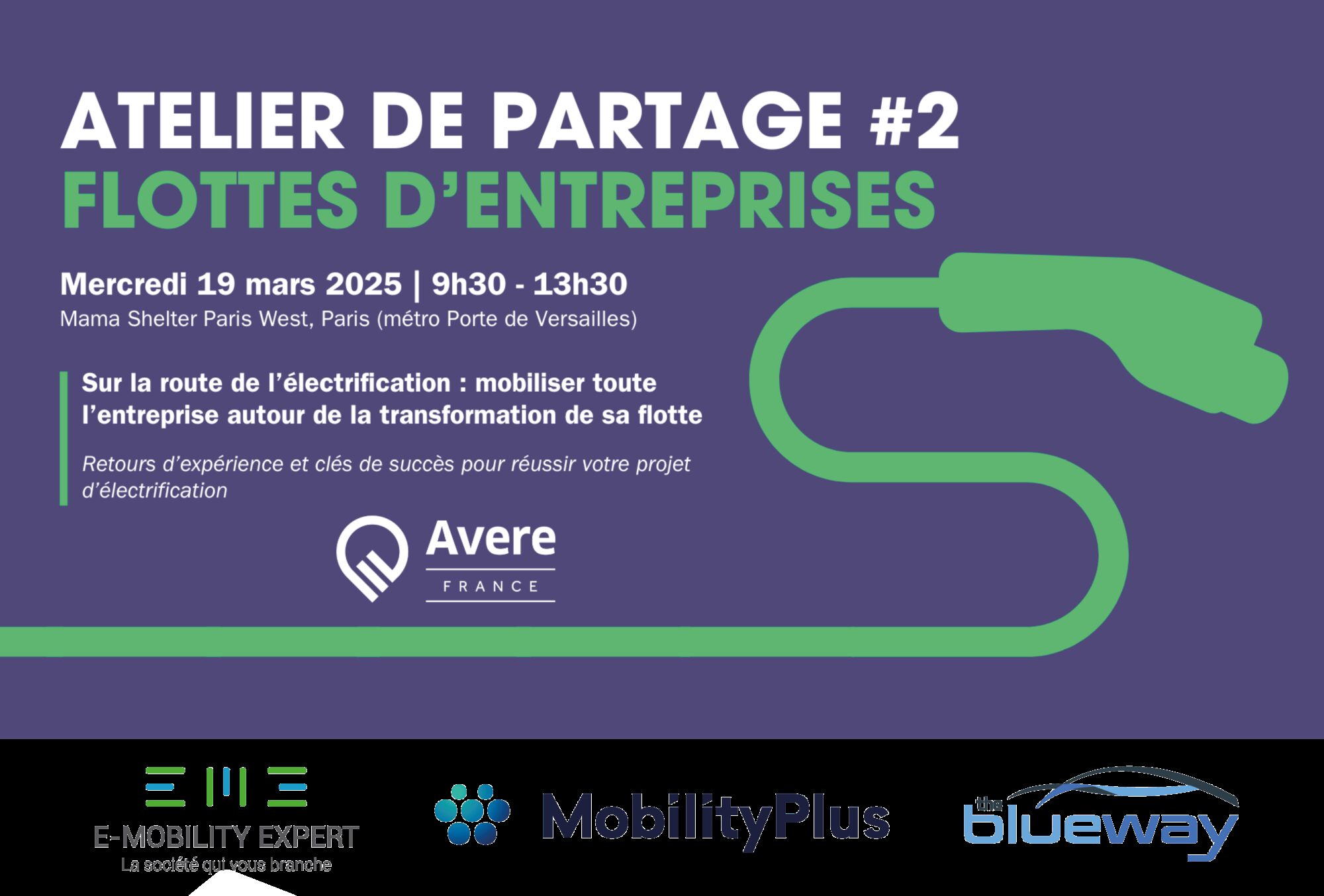 Atelier de partage Flottes d'entreprises co-organisé avec l'AVERE France | 19 Mars 2025 9h30-13h30 en présentiel | Paris Porte de Versailles